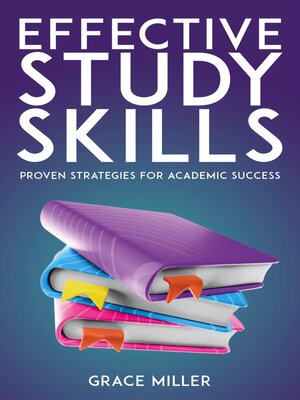 cover image of Effective Study Skills--Proven Strategies for Academic Success